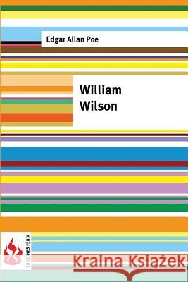 William Wilson: (low cost). Édition limitée Poe, Edgar Allan 9781533340870