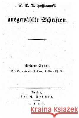 Ausgewählte schriften Hoffmann, E. T. a. 9781533343109 Createspace Independent Publishing Platform