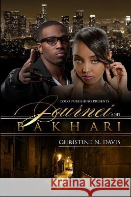 Journei & BaKhari Davis, Christine N. 9781533345875 Createspace Independent Publishing Platform