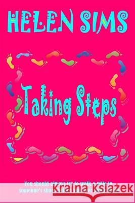 Taking Steps Helen Sims Leesa Wallace Graeme Parker 9781533347183 Createspace Independent Publishing Platform