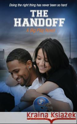 The Handoff Jordan Ford 9781533349484 Createspace Independent Publishing Platform