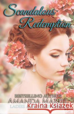 Scandalous Redemption Amanda Mariel 9781533350756