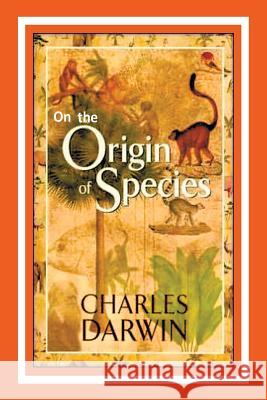 On the Origin of Species Charles Darwin 9781533362957 Createspace Independent Publishing Platform