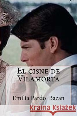 El cisne de Vilamorta Hollybooks 9781533363121 Createspace Independent Publishing Platform