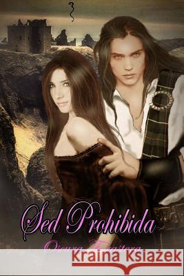Sed Prohibida Forastera, Oscura 9781533363961 Createspace Independent Publishing Platform