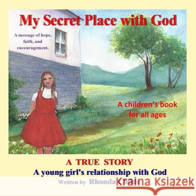 My Secret Place with God Rhonda Childs 9781533364173 Createspace Independent Publishing Platform