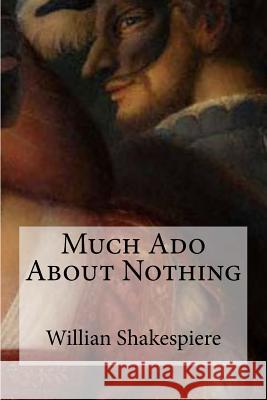 Much Ado About Nothing Edibooks 9781533366672