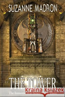 The Tower Suzanne Madron Suzi M 9781533367433 Createspace Independent Publishing Platform