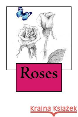 Roses Ruth Watson-Morris 9781533370167