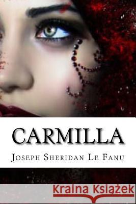 Carmilla Joseph Sheridan L Edibooks 9781533379177 Createspace Independent Publishing Platform