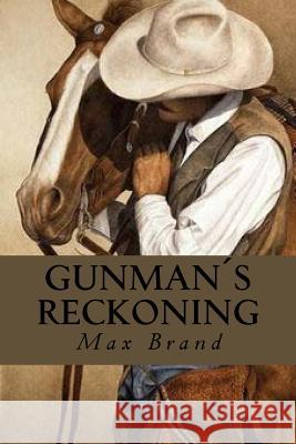 Gunman´s Reckoning Owl, Minervas 9781533379344 Createspace Independent Publishing Platform