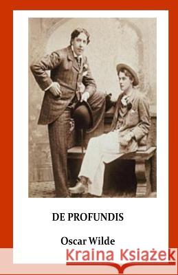 De Profundis Wilde, Oscar 9781533379689