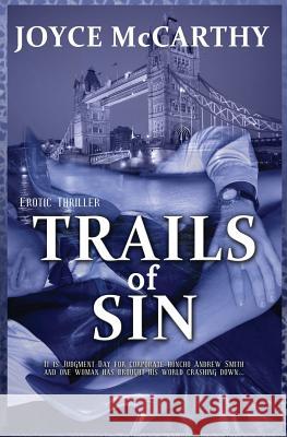 Trails of Sin Joyce McCarthy 9781533382559 Createspace Independent Publishing Platform
