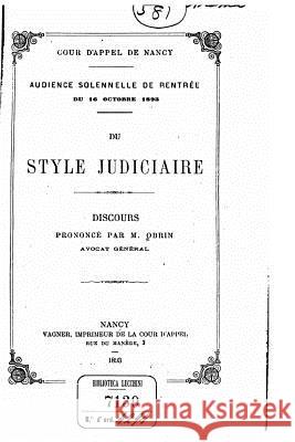 Du style judiciaire Obrin, Hubert 9781533382603 Createspace Independent Publishing Platform