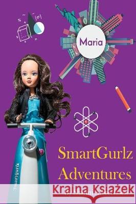 SmartGurlz 3 Albrechtsen, Sharmi 9781533387837 Createspace Independent Publishing Platform