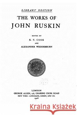 The Works of John Ruskin John Ruskin 9781533393647