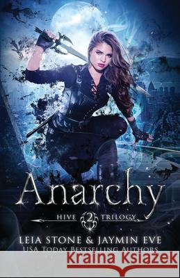 Anarchy Leia Stone Jaymin Eve 9781533394545 Createspace Independent Publishing Platform