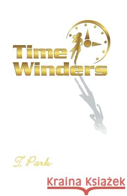 Time Winders T. Park 9781533395412