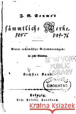 Sämmtliche Werke Seume, Johann Gottfried 9781533399519