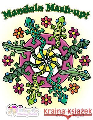 Mandala Mash-up!: Coloring Book Robertson, Cathy Jean 9781533413888 Createspace Independent Publishing Platform