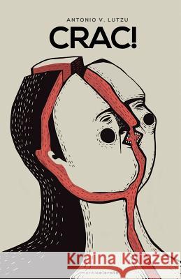 crac! Frascari, Giulia Pasa 9781533422859 Createspace Independent Publishing Platform