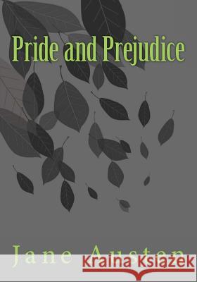 Pride and Prejudice Jane Austen 9781533424938