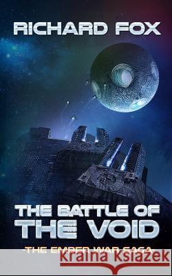 The Battle of the Void Richard Fox (University of Chicago Divinity School USA) 9781533433985 Createspace Independent Publishing Platform