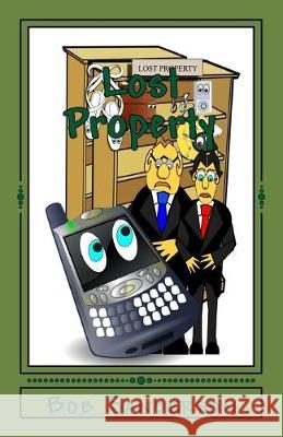 Lost Property Bob Sanderson 9781533440853