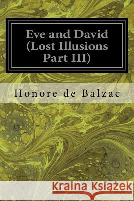 Eve and David (Lost Illusions Part III) Honore D Ellen Marriage 9781533446299