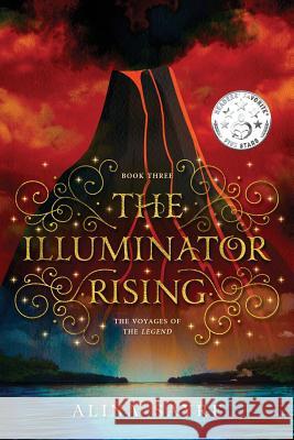 The Illuminator Rising Alina Sayre 9781533448583