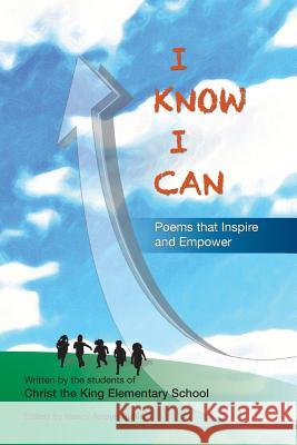I Know I Can: Poems that Inspire and Empower Ruffin, Nancy Arroyo 9781533448699 Createspace Independent Publishing Platform