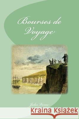 Bourses de Voyage Jules Verne Edinson Saguez 9781533459183 Createspace Independent Publishing Platform