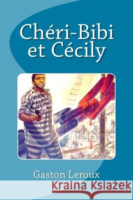 Chéri-Bibi et Cécily Saguez, Edinson 9781533459749