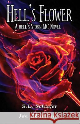 Hell's Flower Jen Cousineau Sl Schiefer 9781533463371 Createspace Independent Publishing Platform