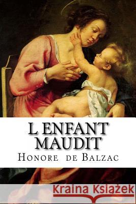 L Enfant maudit Hollybooks 9781533467034 Createspace Independent Publishing Platform