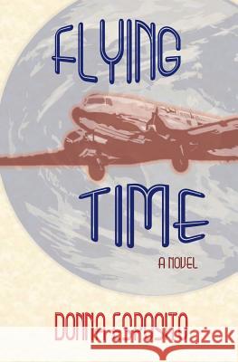 Flying Time Donna Esposito 9781533467546