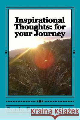 Inspirational Thoughts: For your Journey Lofters, Paula Forbes 9781533471338