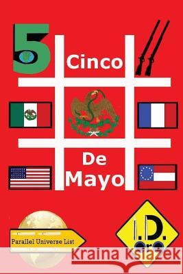 #CincoDeMayo (Deutsch Ausgabe) Oro, I. D. 9781533481535 Createspace Independent Publishing Platform