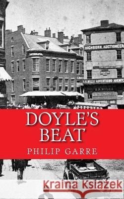 Doyle's Beat Philip Garre 9781533481856