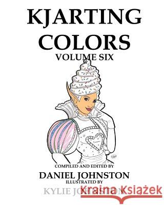 KJArting Colors: Coloring With Kylie Johnston, Kylie 9781533485168