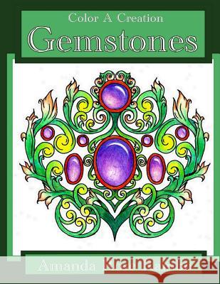 Color A Creation Gemstones Rambo, Amanda Rose 9781533485830 Createspace Independent Publishing Platform