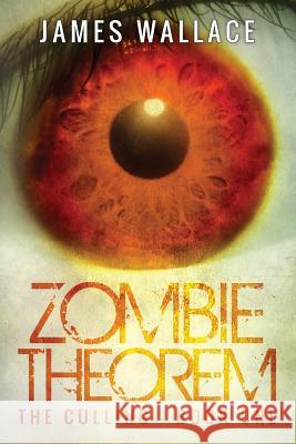 Zombie Theorem James Wallace 9781533486783