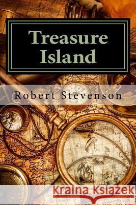 Treasure Island: (SnowBall Classics) Stevenson, Robert Louis 9781533488312 Createspace Independent Publishing Platform