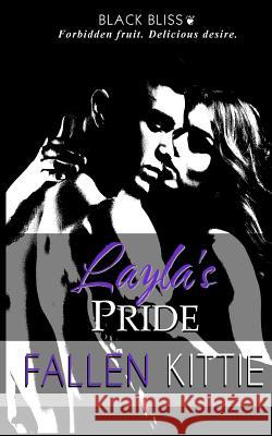 Layla's Pride Fallen Kittie 9781533491459 Createspace Independent Publishing Platform