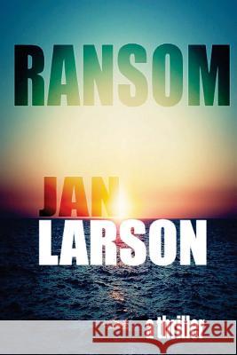 Ransom MR Jan Larson 9781533491817 Createspace Independent Publishing Platform