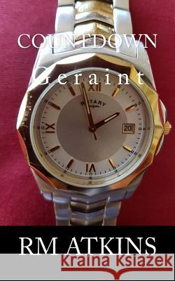 Countdown: Geraint R. M. Atkins 9781533494405 Createspace Independent Publishing Platform