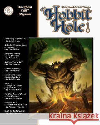 The Hobbit Hole #22: A Fantasy Gaming Magazine J. S 9781533495624 Createspace Independent Publishing Platform