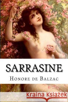 Sarrasine Honore D Hollybooks 9781533496041 Createspace Independent Publishing Platform