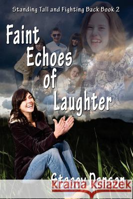 Faint Echoes of Laughter Suzanne Burke 9781533501844