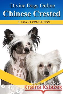 Chinese Crested Mychelle Klose 9781533502124